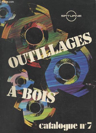 Catalogue Outillages  bois n7
