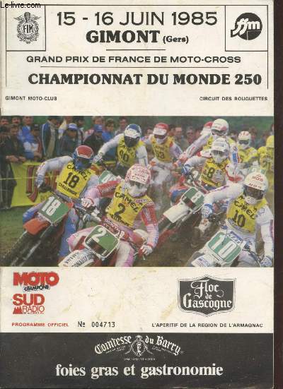 Championnat du Monde 250 - Grand Prix de France de Moto-Cross 15 -16 Juin 1985 Gimont (Gers)