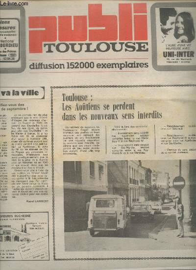 Pubi Toulouse n402 du 6 au 12 septembre 1977. Sommaire : Toulouse : les aotiens se perdent dans les nouveaux sens interdits - Contre le gaspillage - Programme de tlvision - L'enfant 