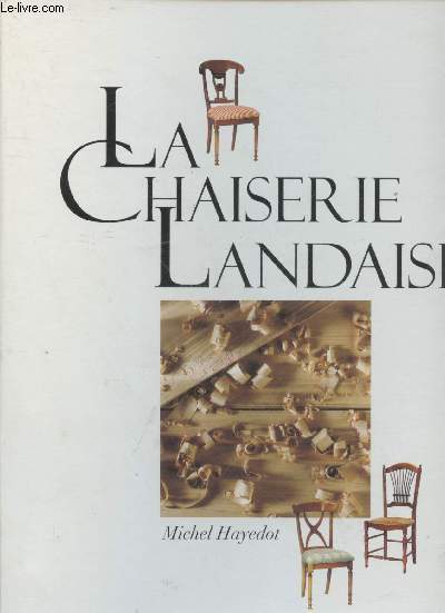 Classeur : La Chaiserie Landaise
