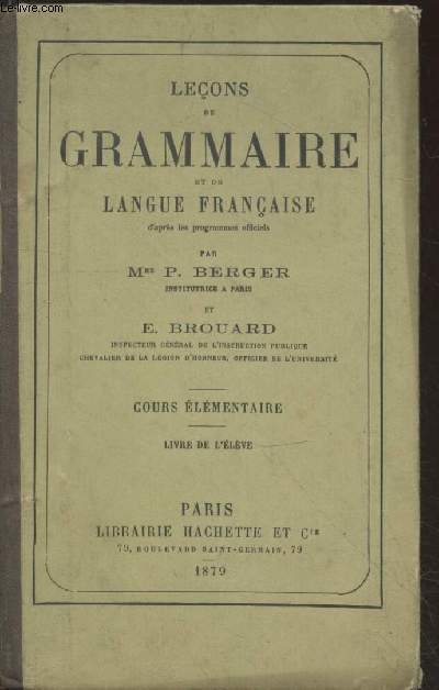 Leons de grammaire et de langue franaise : Cours complmentaire - Livre de l'lve
