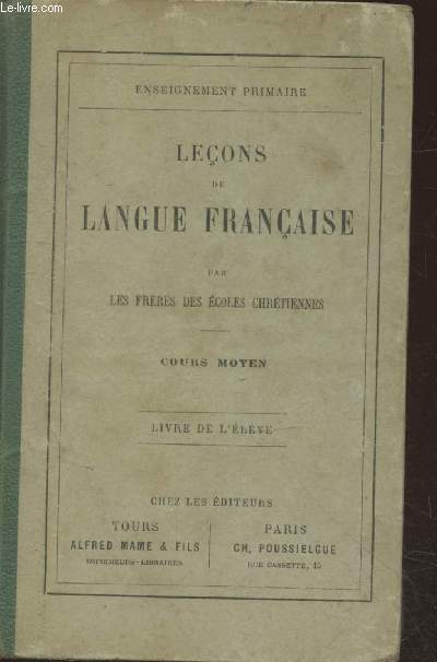 Leons de langue franaise - Livre de l'lve : Cours moyen