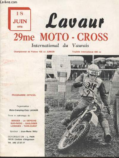 Lavaur 29me Moto-Cross 18 juin 1978 - Programme officiel : International du Vaurais - Championnat de France 125 cc Junior - Trophe international 500 cc