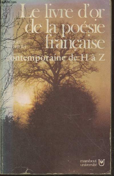 Le livre d'or de la posie franaise contemporaine de H  Z (Collection 