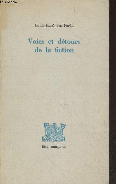 Voies et dtours de la fiction