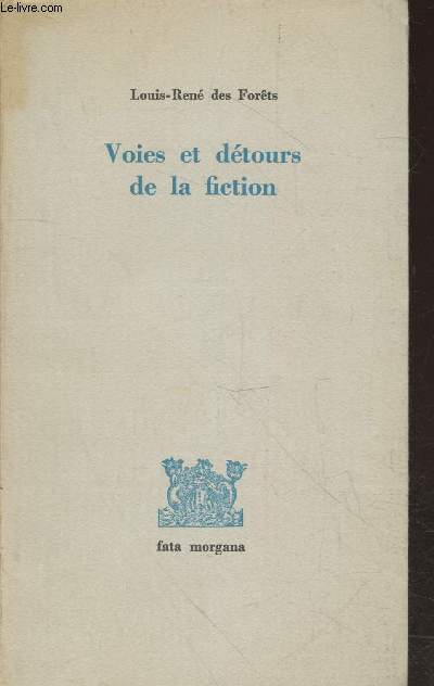 Voies et dtours de la fiction