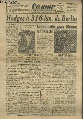 Ce Soir n1.103 - 9e anne Samedi 31 mars 1945. Hodges  316 km de Berlin - La bataille pour Vienne est engage - Les sovitiques en terre autrichiene - La Ruhm cimetire de l'industrie allemande - Le dbat financier se poursuit etc.