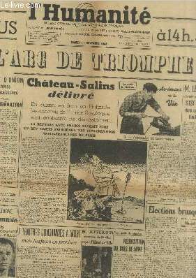 L'Humanit 41e anne n75 Samedi 11 novembre 1944. Sommaire : A l'Arc de Triomphe ! - Chteau-Salins dlivr - Elections brusques - 7 traitres condamns  mort mais toujours en province - Rquisition du Bois de Mine ! - Ceux qui souffrent - etc.