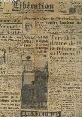 Libration n2362 - 8e anne Samedi 12 dimanche 13 avril 1952. Terrible drame de la misre au Perreux - Commision d'enqute quadripartite - La (double) chance de partir... - Eisenhower dmissionne et commencera sa campagne lectorale le 1er juin - Un DC-4