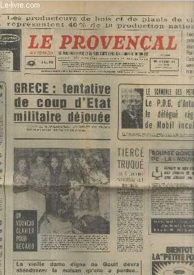 Le Provenal Avignon n10.826 Mardi 25 fvrier 1975. Sommaire : Grce : Tentative de coup d'Etat militaire djoue - Le Scandale des ptroliers : Le PDG d'Antar et le dlgu rgiona lde Mobil inculps - M. Giscard d'Estaing etc.