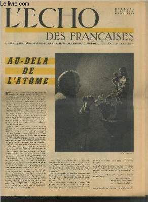 L'Echo des franaises Mars 1958. Sommaire : Au-del de l'atome par Jean Rodhain - L'Eglise du silence - Voici la prire que rcitent les catholiques chinois - La dame a dit 