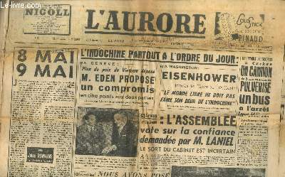 L'Aurore 13e anne n3007 Jeudi 12 mai 1954. Sommaire : L'Indochine partout  l'ordre du jour :  Genve plan de paix du Vietnam dpos, A Washington : Eisenhower 