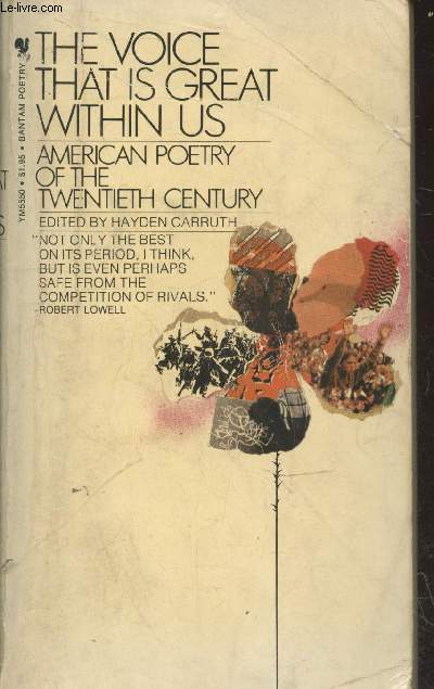 The voice that is great within us : American poetry of the twentieth century
