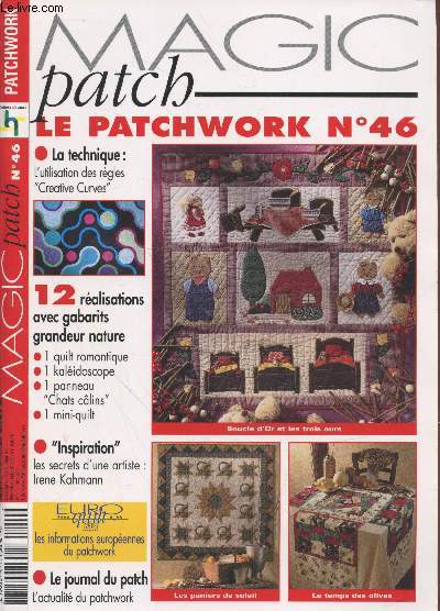 Magic Patch - Le Patchwork n46 Octobre-Novembre 2003. Sommaire : La technique : L'utilisation des rgles 