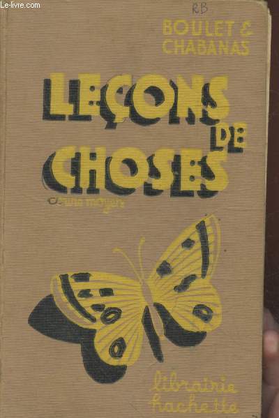 Leons de choses : Cours Moyen (Collection : 