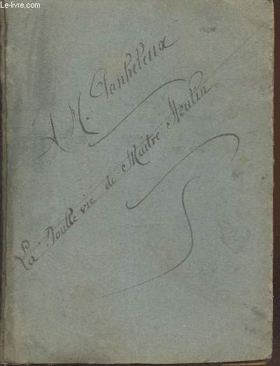 La double vie de Matre Heulin