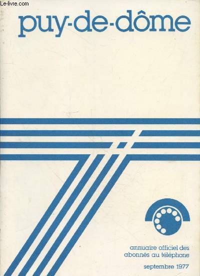 Annuaire officiel des abonns au tlphone Puy-de-dme Septembre 1977