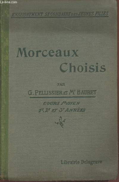 Morceaux Choisis du XVIe au XXe sicle : Cours moyen 1re, 2e et 3e annes (Collection : 