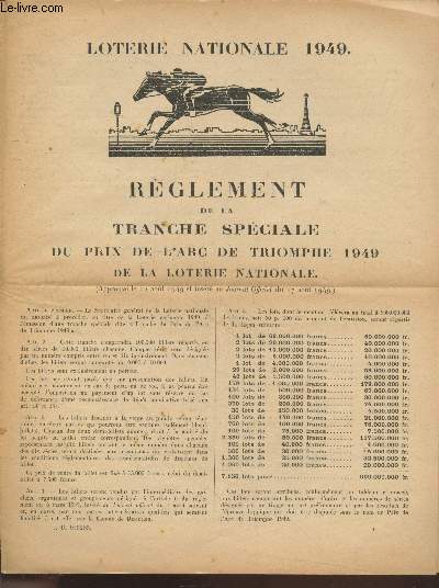 Loterie Nationale 1949 : Rglement de la tranche spciale du Prix de l'arc de Triomphe 1949 de la Loterie Nationale