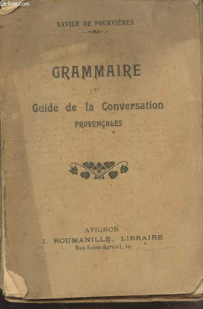 Grammaire et Guide de la conversation provenales