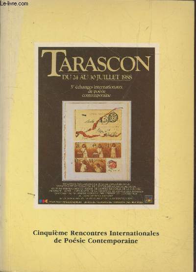 Festival de Tarascon : Ve rencontres internationales de posie contemporaine 24-30 juillet 1988