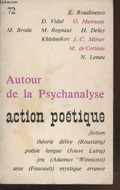 Autour de la Psychanalyse : Action potique n72