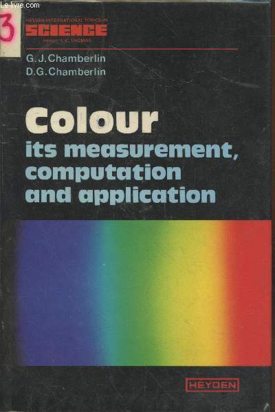 Colour : Its measurement, computation and application