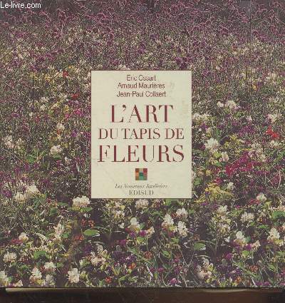 L'art du tapis de fleurs (Collection 