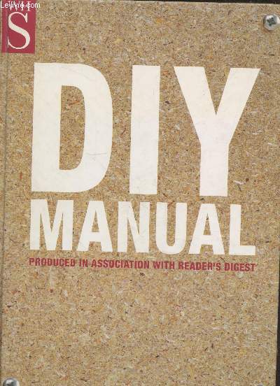 DIY Manual produced in association with reader's digest