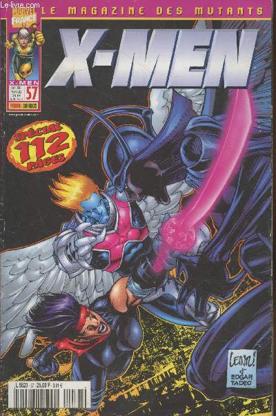 X-Men n57 Octobre 2001. Sommaire : Anges et Dmons - Opration de sauvetage - Class X - Cable : La ralit tremble - Hors de l'espace-temps - Monde mutant