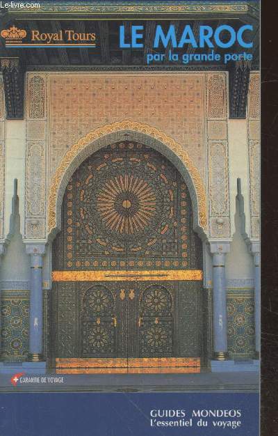 Le Maroc par la grande porte (Collection 