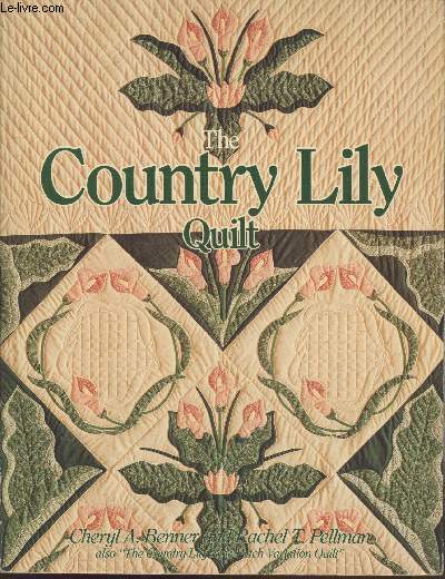 The Country Lily Quilt