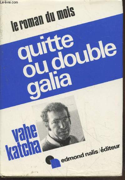 Quitte ou double Galia