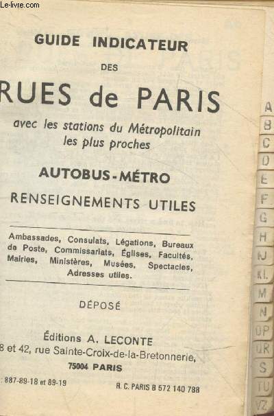 Guide indicateur des rues de Paris avec les stations du Mtropolitain les plus proches : Autobus - mtro - Renseignements utiles