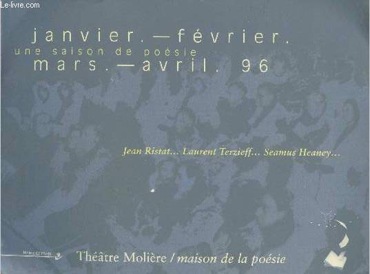 Programme du Thatre Molire - Maison de la Posie Janvier - Fvrier - Mars - Avril 1996 : Une saison de posie