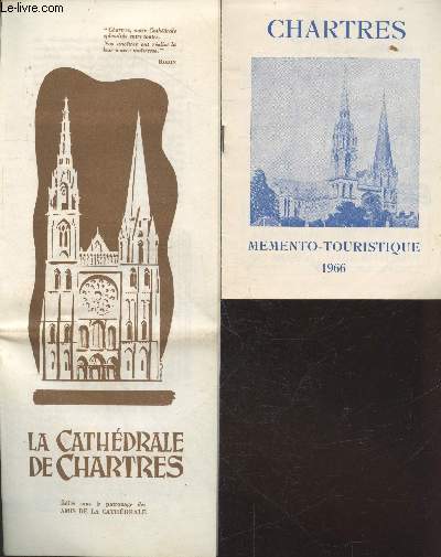Lot de deux brochure sur la Cathdrale de Chartres : Mmento-Toursitique 1966 + 1 dpliant 