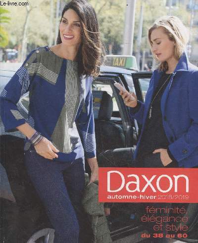 Catalogue Daxon Automne-Hiver 2018/2019 : Fminit, lgance et style du 38 au 60