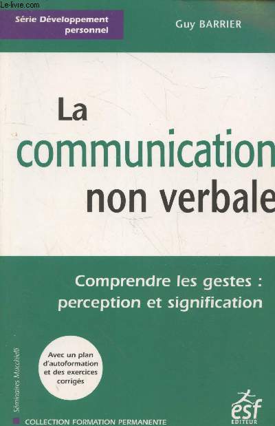 La communication non verbale - Comprendre les gestes : Perception et signification (Collection 