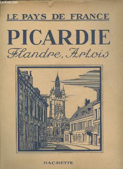 Picardie, Flandre, Artois (Collection 