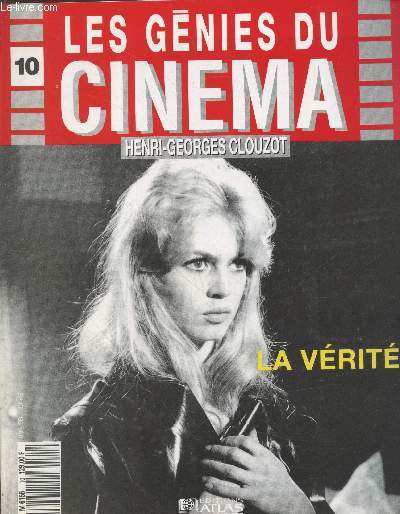 Les Gnies du Cinma n10 Janvier 1991: Henri-Georges Clouzot - La vrit