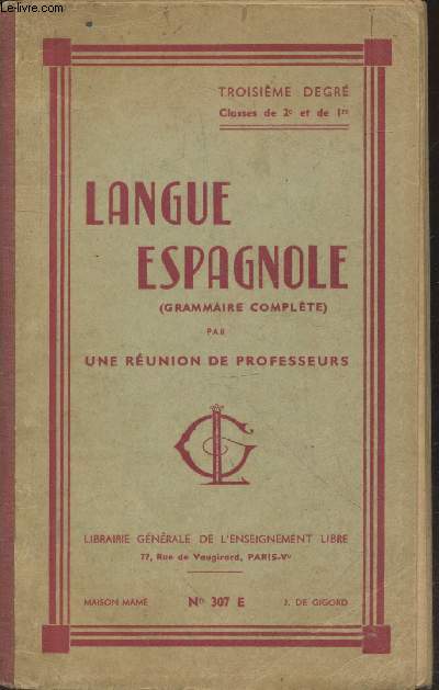 Langue espagnole Troisime degr : Classes de 2e et de 1re - Sries A' - B (1re et 2e langue)