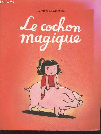 Le cochon magique (Collection 