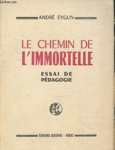 Le chemin de l'immortelle