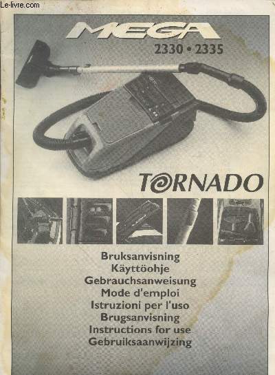 Mode d'emploi aspirateur : Mega 2330 - 2335 Tornado