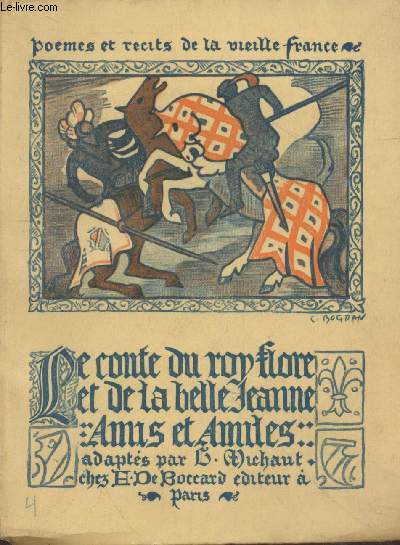 Le roi Flore et la belle Jeanne - Amis et amiles. Contes du XIIIe sicle (Collection : 