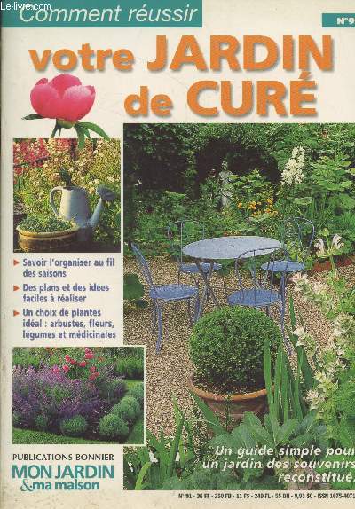 Mon Jardin & Ma Maison n91 Juillet 2000 : Comment russir votre jardin de cur - Savoir l'organiser au fil des saisons - Des plants et des ides faciles  raliser - Un choix de plantes idal : arbustes, fleurs, lgumes et mdicinales - etc.