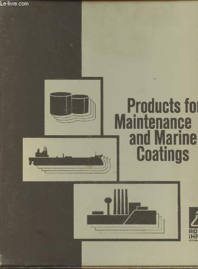 Products for Maintenance and marine Coatings. Sommaire : Waterborne Acrylics - Primers - Topcoasts - Acrylc Urethane - Acrylic Epoxy - Cementitious