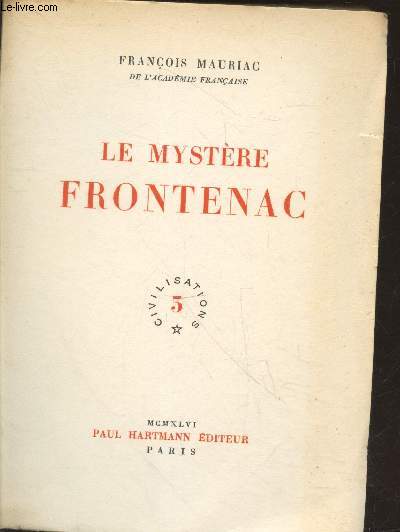 Le mystre Frontenac - Exemplaire n89/1000 (Collection 