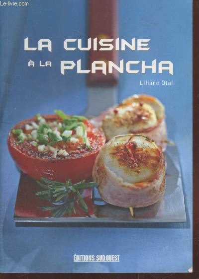 La cuisine  la plancha