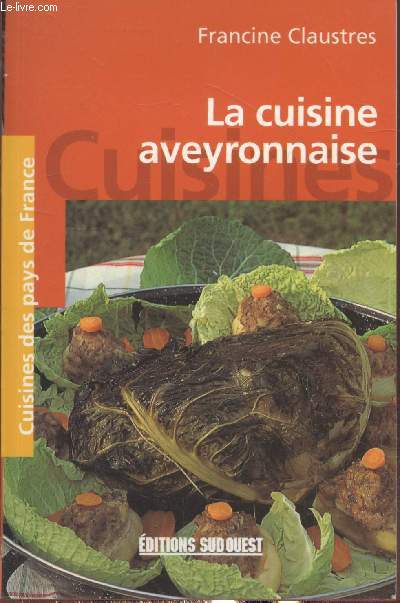 La cuisine aveyronnaise (Collection 